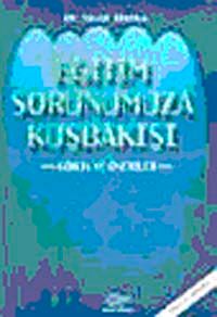 Eğitim Sorunumuza Kuşbakışı