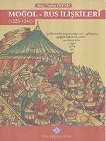 Moğol - Rus İlişkileri (1223 - 1341)