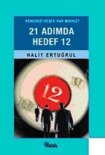 21 Adımda Hedef 12 & Kendinizi Keşfe Var mısınız?