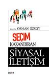 Se&ccedil;im Kazandıran Siyasal İletişim