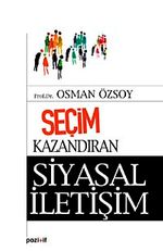 Seçim Kazandıran Siyasal İletişim