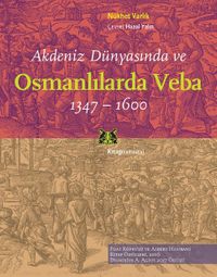 Akdeniz Dünyasında ve Osmanlılarda Veba