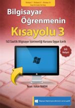 Bilgisayar Öğrenmenin Kısayolu 3 (Dvd Ekli)