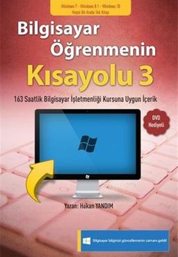 Bilgisayar Öğrenmenin Kısayolu 3 (Dvd Ekli)