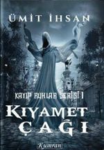 Kıyamet Çağı / Kayıp Ruhlar Serisi 1 
