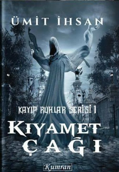 Kıyamet Çağı / Kayıp Ruhlar Serisi 1 