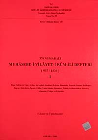 370 Numaralı Muhasebe-i Vilayeti Rum İli Defteri (937-1530) I