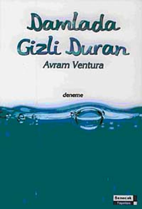 Damlada Gizli Duran