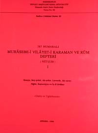 387 Numaralı Muhasebe-i Vilayet-i Karaman ve Rum Defteri (937-1530)-I