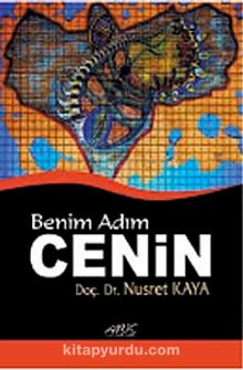 Benim Adım Cenin - Doç. Dr. Nusret Kaya