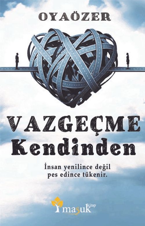 Vazgeçme Kendinden