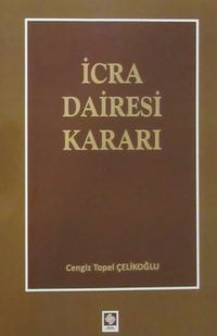 İcra Dairesi Kararı