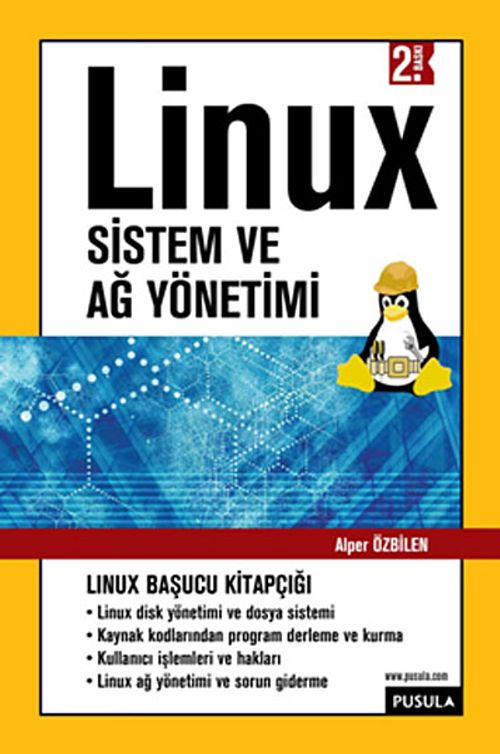 Linux Sistem ve Ağ Yönetimi (Alper Özbilen) Fiyatı, Yorumları