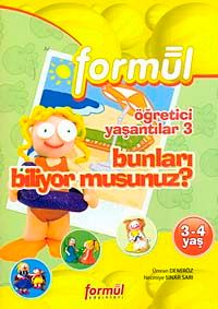 Okul Öncesi 3-4 Yaş: Öğretici Yaşantılar-3 (Bunları Biliyor Musunuz?)