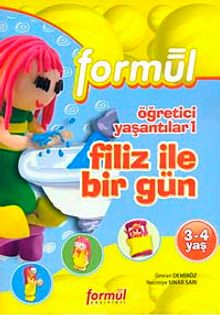 Okul Öncesi 3-4 Yaş: Öğretici Yaşantılar-1 (Filiz ile Bir Gün)