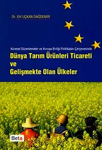 Dünya Tarım Ürünleri Ticareti ve Gelişmekte Olan Ülkeler