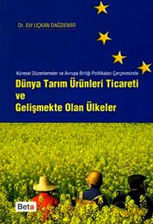 Dünya Tarım Ürünleri Ticareti ve Gelişmekte Olan Ülkeler