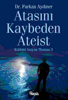 Atasını Kaybeden Ateist & Rabbini Arayan Thomas -3