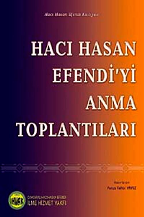 Hacı Hasan Efendi'yi Anma Toplantıları (1982-2006)