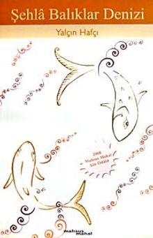 Şehla Balıklar Denizi