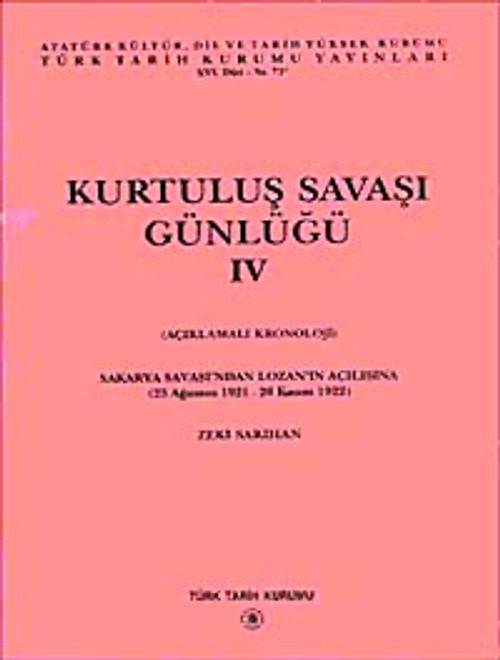 Kurtuluş Savaşı Günlüğü- IV