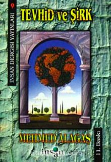 Tevhid ve Şirk - Mehmed Alagaş