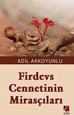 Firdevs Cennetinin Mirasçıları