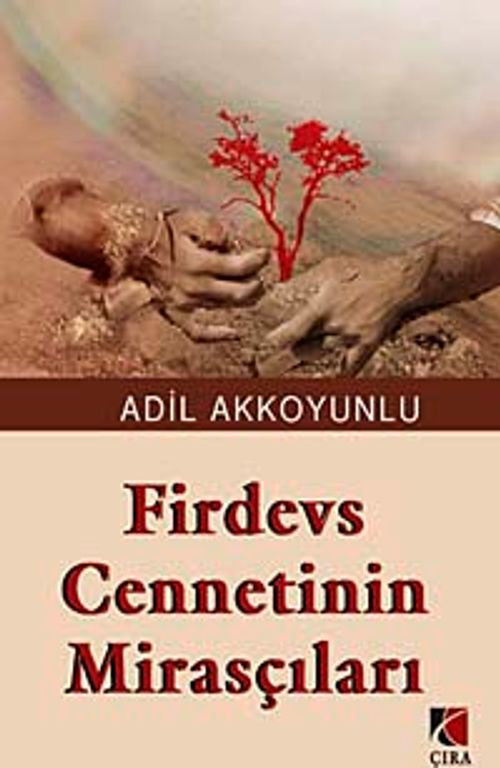 Firdevs Cennetinin Mirasçıları