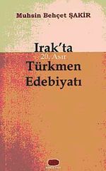 Irak'ta 20. Asır Türkmen Edebiyatı