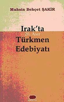 Irak'ta 20. Asır Türkmen Edebiyatı