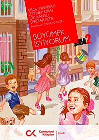 Büyümek İstiyorum & Biz de Çocuktuk 2