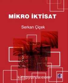 Mikro İktisat - Dr. Serkan Çiçek