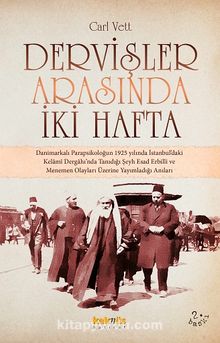 Dervişler Arasında İki Hafta - Carl Vett