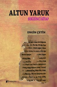 Altun Yaruk & Sekizinci Kitap
