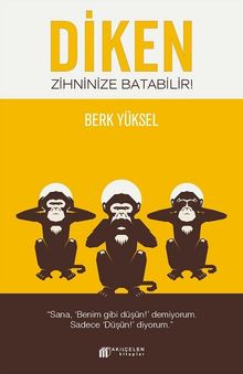 Diken Zihninize Batabilir