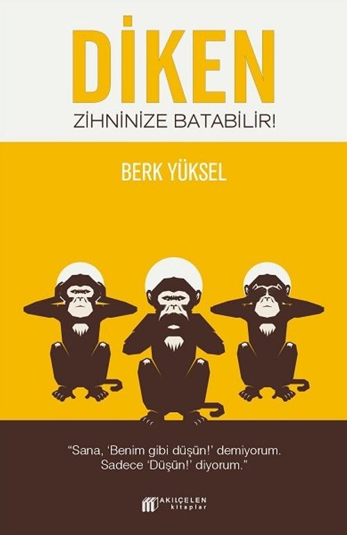 Diken Zihninize Batabilir