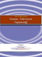 Dini ve Milli Açıdan Sinema ve Televizyon Yapımcılığı
