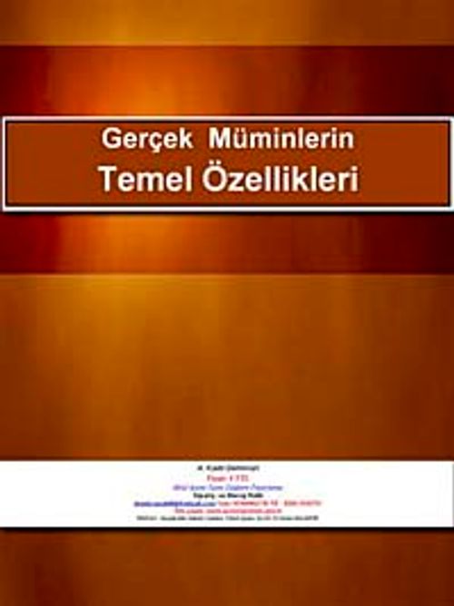 Gerçek Müminlerin Temel Özellikleri