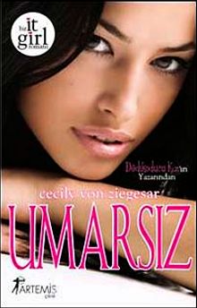 Umarsız - Cecily Von Ziegesar