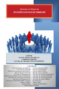 Dünyada ve Türkiye’de Siyasetin Sosyolojik Temelleri