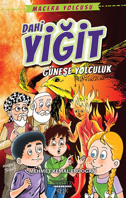 Dahi Yiğit & Güneşe Yolculuk