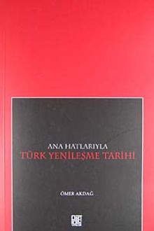 Ana Hatlarıya Türk Yenileşme Tarihi