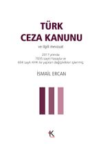 Türk Ceza Kanunu ve İlgili Mevzuat