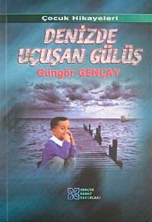 Denizde Uçuşan Gülüş