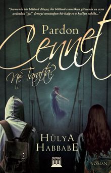 Pardon Cennet Ne Tarafta ?