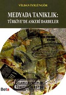 Medyada Tanıklık & Türkiye'de Askeri Darbeler