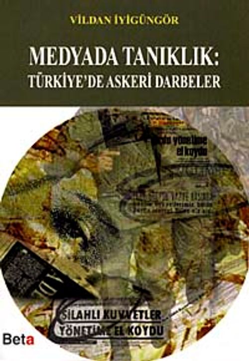 Medyada Tanıklık & Türkiye'de Askeri Darbeler