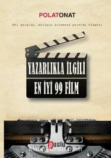 Yazarlıkla İlgili En İyi 99 Film - Polat Onat