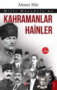 Milli Mücadele’de Kahramanlar Hainler