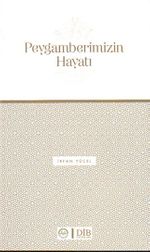 Peygamberimizin Hayatı